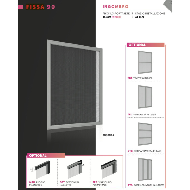 Mosquitera Fija PRIMED con Panel fijo para Ventana FISSA 90